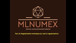 Part 10: L1 and L2 regularization in loss functions