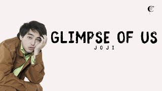 Glimpse of Us - Joji (Lirik Lagu Terjemahan Indonesia)