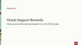 Oracle Support Rewards - Managing & Authorizing Rewards