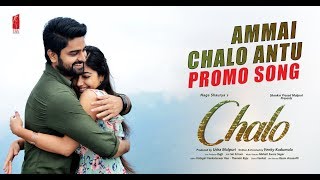 Ammaye Challo Antu Promo Song | Naga Shaurya | Rashmika Mandanna | Mahati Swara Sagar