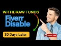 How to withdraw funds from disabled Fiverr account