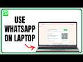 Use WhatsApp on laptop without your phone? Here's how
