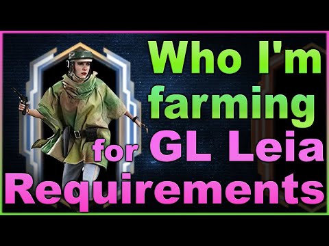 GL Rebel Leia Requirements – SPECULATION on what you might need to FARM – It won’t be easy!