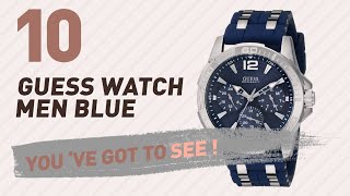 Top 10 Guess Watch Men Blue // New \u0026 Popular 2017