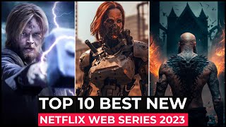 Top 10 New Netflix Original Series Released In 2023 | Best Netflix Web Series 20