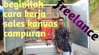 Beginilah cara kerja seorang sales kanvas barang campuran!!-(channel ramdan)# part 2