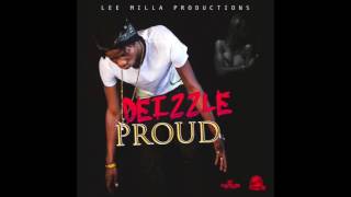 Deizzle - Proud (Official Audio)