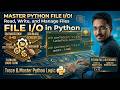 Master Python FILE I/O Fast! (Context Manager with open Explained)
