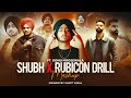 The Shubh Mashup ft.Sidhu Moose Wala & Parmish Verma | No Love X Rubicon Drill | Sumit Vimal