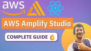 Complete Guide to AWS Amplify Studio