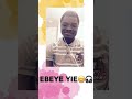 EBEYE YIE by Daniel Opoku