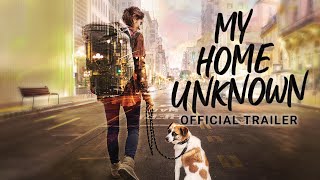 My Home Unknown | Official Trailer | Gravitas Ventures