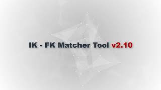IK/FK Matcher tool for Maya v2.10