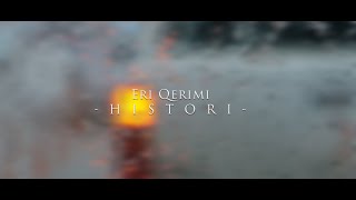 Eri Qerimi  - Histori