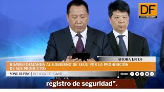 Ahora en DF: Huawei demanda al Gobierno de EEUU por la prohibición de sus productos