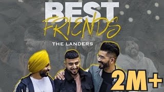 Best Friends(official video)|The Landers | Guri singh | Sync| Rahul chahal | New Punjabi Songs 2022|