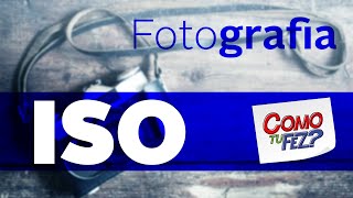 Fotografia - O que é ISO? (companheiro)