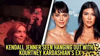 NO WAY! Kendall Jenner With Kourtney Kardashian's EXES?!