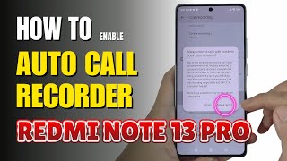 How to Enable Auto Call Recorder on Redmi Note 13 Pro