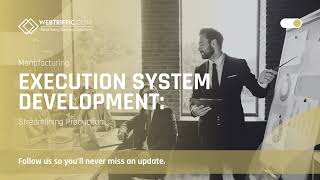 Manufacturing Execution System Development  Streamlining Production