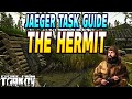 The Hermit - Jaeger Task Guide - Escape From Tarkov