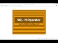 14 - SQL IN Operator - Learn SQL from www.SQLServerLog.com [HD]