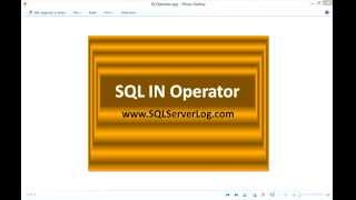 14 - SQL IN Operator - Learn SQL from www.SQLServerLog.com [HD]