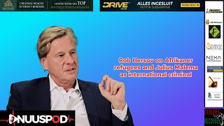 Rob Hersov on Afrikaner refugees and Julius Malema as international criminal