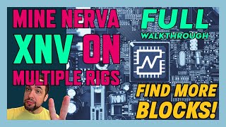 How to Mine Nerva XNV on Multiple Rigs. Full Windows GUI Walkthrough #XNV #nerva #crypto