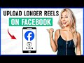 How to Upload Longer Reels More Than 3 Minutes On Facebook Reels (Best Method)