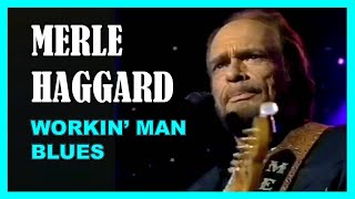 MERLE HAGGARD - Workin' Man Blues