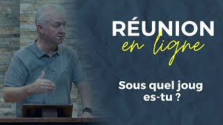 Réunion en ligne | Sous quel joug es-tu ? | Jocelyn Séry