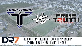 KICK OFF IN FLORIDA 18U CHAMPIONSHIP HIGHLIGHTS - TEAM TAMPA VS PRIME TRUTH