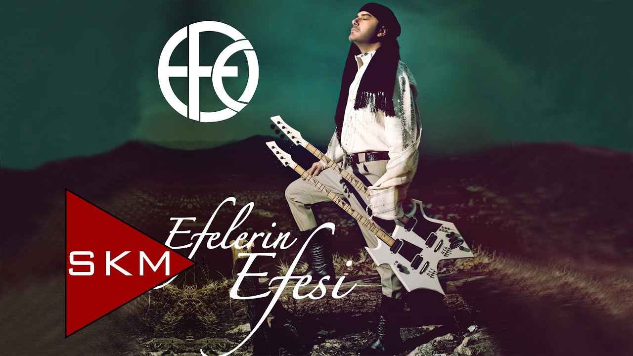 Efelerin Efesi Efe Official Audio Youtube Music