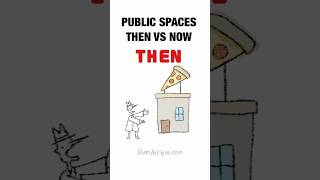 Public Spaces Then VS Now | @DIEMARCHIVE