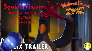 'Wallace & Gromit: Vengeance Most Fowl' - LIVE BBC & Netflix Trailer Reaction  - SquishiVision