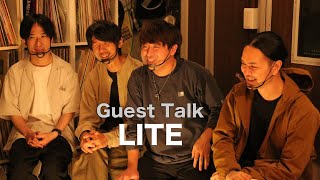 #31 Guest Talk : LITE