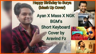 HBD Surya | BGM's  (Mashup ) |Ayan X Mass X NGK BGM'S |  Keyboard Cover by Aravind Fz |