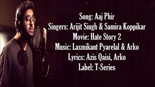 Aaj Phir (Lyrics) - Arijit Singh, Samira Koppikar - Hate Story 2 - Lyrics With English Translation