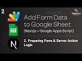 Add Form Data to Google Sheet with Next.js & Google Apps Script: Preparing Form & Server Action