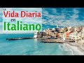 Aprende Italiano Para La Vida Diaria 😎130 Frases Cotidianas en Italiano 👍 Español  Italiano