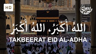 Beautiful Eid Al-Adha Takbeerat 2026 🕋 | Continuous Eid Takbeer Broadcast | Allahu Akbar | Talha Al