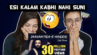 Indian Reaction on Jaanam Fida- e - Haideri  By Sadiq Hussain | Original Official HD Kalam