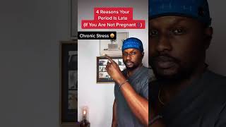 4 Reasons Your PERIOD Is Late/Delayed ( If You Are Not Pregnant)