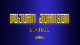 Dujuan Johnson Demo Reel