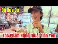 Tuấn Đồ Cổ Chia Sẽ Bí Kiếp Bán Đồ ! Thì Ra Anh ấy Có Chiêu