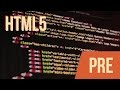 HTML5: Pre Tag