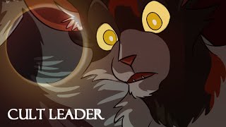 Sol  - Don't You WANT to Become a Cult Leader? (warrior cats) [CC]