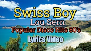 Swiss Boy - Lou Sern  (Lyrics Video)