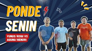 PONDE SENIN 19 Januari 2025 || Yunus/Risqi vs Agung/Hendri